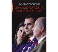 Una Monarquía Nada Ejemplar