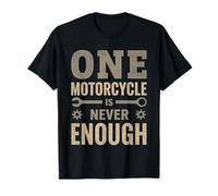Una Motocicleta Nunca es Suficiente para Motociclistas Motociclistas Camiseta