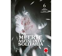 Una Muerte Asfixiante Y Solitaria 6