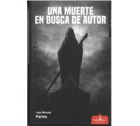 UNA MUERTE EN BUSCA DE AUTOR: 32 (Sístole)
