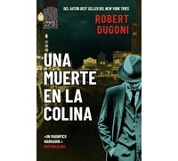 Una muerte en la colina | Robert Dugoni