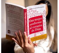 Una Mujer Conforme Al Corazon De Dios