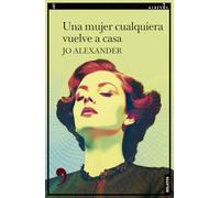 Una mujer cualquiera vuelve a casa: 182 (Narrativa)