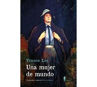 Una mujer de mundo: Un relato cortés: 30 (EL PASEO CENTRAL)