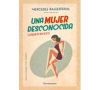 Una mujer desconocida: Comedia en tres actos (SIN COLECCION)