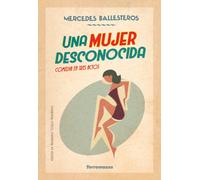 UNA MUJER DESCONOCIDA | Mercedes Gaibrois De Ballesteros