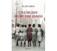 Una mujer no muere jamás