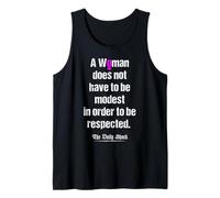 Una Mujer no Tiene Que ser Modesta para ser respetada Camiseta sin Mangas