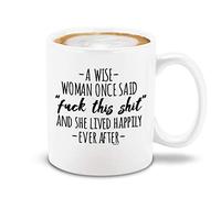 Una Mujer Sabia Dijo Una Vez: «¡Al Diablo Con Esto!» Y Vivió Feliz Para Siempre. Tazas De Cerámica Con Asa Tazas De Desayuno Único Taza De Café Para Leche Cacao Escuela 330Ml