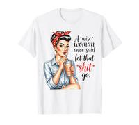 Una Mujer Sabia Dijo una Vez amas de casa Retro Camiseta