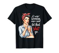 Una Mujer Sabia Dijo una Vez amas de casa Retro Camiseta