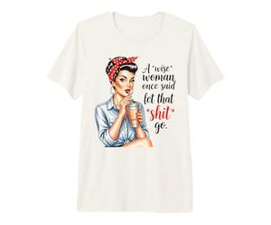 Una Mujer Sabia Dijo una Vez amas de casa Retro Camiseta Premium