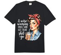 Una Mujer Sabia Dijo una Vez amas de casa Retro Comfort Colors Adult Heavyweight T-Shirt