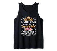 Una mujer sabia dijo una vez que estoy fuera de aquí Camiseta sin Mangas