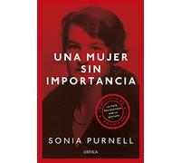 Una mujer sin importancia: La historia de Virginia Hall, la espía más buscada por la Gestapo (Memoria Crítica)