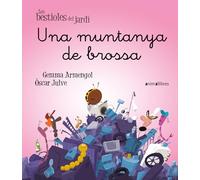 Una Muntanya De Brossa: 22 (Les bestioles del jardí)
