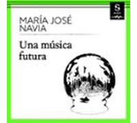 Una música futura