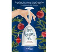 Una Navidad así: Edición de Elisa Ferrer (Andanzas)