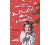 Una Navidad para compartir. Cuentos: Um natal para compartilhar. Contos (Cuentos para todo el año)