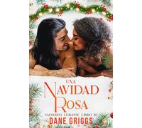 Una Navidad Rosa: 10 (Salvando Ceraste)