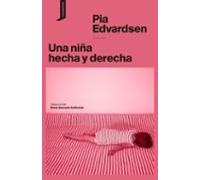 Una niña hecha y derecha