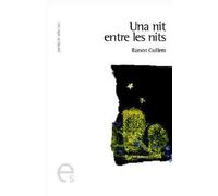 Una nit entre les nits (Escriptures)