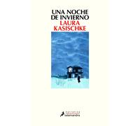 Una noche de invierno | Laura Kasischke