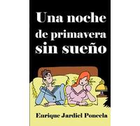 Una noche de primavera sin sueño: 17 (Comedias de Enrique Jardiel Poncela)