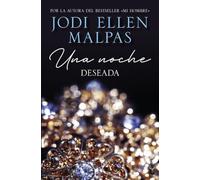 Una noche. Deseada: Primer volumen de la trilogía Una noche: 1 (Bestseller)