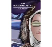 Una Noche En El Ártico (ebook)