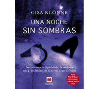 Una noche sin sombras: Por la autora de Aguas heladas, la escritora más prometedora de la novela negra alemana. (Mistery Plus)