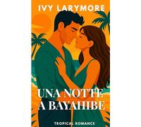 Una Notte a Bayahibe (Aqua Esmeralda)