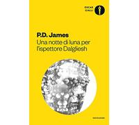 Una notte di luna per l'ispettore Dalgliesh (Oscar gialli)