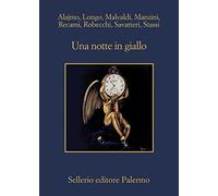Una notte in giallo (La memoria)