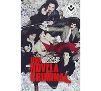 Una novela criminal