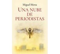 Una nube de periodistas