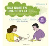 Una Nube En Una Botella Y Otros Experimentos. Meteorología: Aire Pres