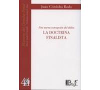Una Nueva Concepcion Del Delito. La Doctrina Finalista