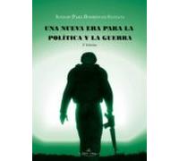 Una Nueva Era Para La Política Y La Guerra 2ª Edición (ebook)