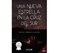 Una nueva estrella en la cruz del sur