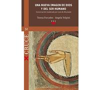 Una Nueva Imagen De Dios Y Del Ser Humano: 32 (Cruce)