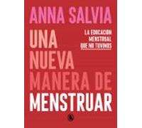 Una Nueva Manera De Menstruar