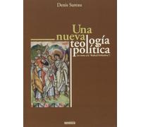 Una nueva teología política: En torno a la "Radical Orthodoxy" (Areópagos)