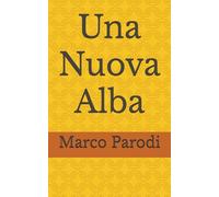 Una Nuova Alba