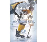 Una nuova primavera (Out in College Serie)