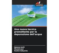 Una nuova tecnica promettente per la depurazione dell'acqua