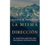 Una Obediencia Larga En La Misma Dirección