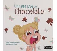 UNA ONZA DE CHOCOLATE | Sonia PÉrez Serrano