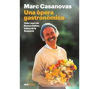 Una òpera gastronòmica: Vida i mort de Ramon Cabau, ànima de la Boqueria: 23 (ARA PAUSA)
