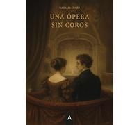 Una ópera sin coros